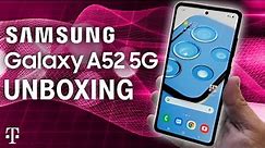 Samsung Galaxy A52 5G Unboxing | T-Mobile