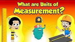 Units Of Measurement | Why Measurements Matter? | The Dr Binocs Show | Peekaboo Kidz