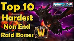 Top 10 Hardest Bosses That Were Not End Bosses in World of Warcraft
