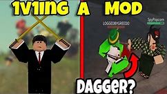 so I FOUGHT A MOD IN ZOぞ | New Dagger Weapon? (Roblox ZOぞ)