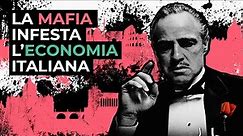 Come la mafia controlla l'economia italiana