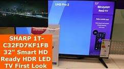 Sharp 1T-C32FD7KF1FB 32" Smart HD Ready HDR LED TV: Best Budget Smart TV?