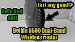 Belkin N600DB Router Review!