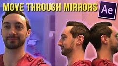 How to Move through Mirrors Tutorial | After Effects CC 2017