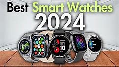 Top 5 Smart Watches for 2024: Ultimate Guide