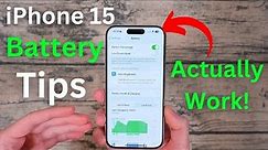 iPhone 15 Battery Tips & Tricks! Make Your iPhone Last LONGER!🔋 [22+ iPhone Battery Health TIPS!]