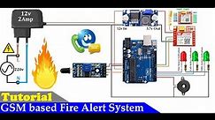 How to make GSM based Fire Alert System Call and SMS Notification using Arduino and GSM Module