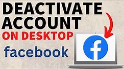 How to Deactivate Facebook Account on Desktop