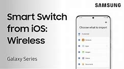Smart Switch from iPhone to Galaxy with iCloud | Samsung US