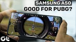 Samsung Galaxy A50 Gaming Review | Is it PUBG Ready? | GT Gaming