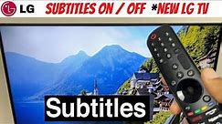 Turn Subtitles On or Off *New LG Smart TV
