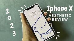 Iphone X review 2023🌼 | camera test, game test, setup (still worth it?)