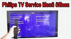 Philips OLED TV Verstecktes Menü / Service Menü öffnen