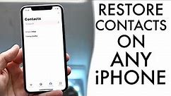 How To Restore Contacts On iPhones!