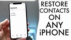 How To Restore Contacts On iPhones!