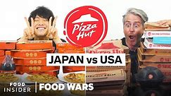 US vs Japan Pizza Hut | Food Wars