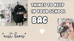 What to have in your school bag | Bag aesthetic