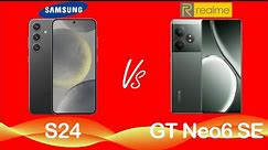 Samsung Galaxy S24 vs Realme GT Neo6 SE