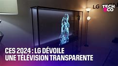CES 2024: LG dévoile une télévision transparente, le Signature OLED T