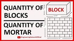 How to calculate quantity of blocks in wall | Quantity of Mortar Calculation | Engineering Network