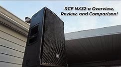 RCF NX32-a 12" Powered DJ Speaker - Overview, Review, and Comparison