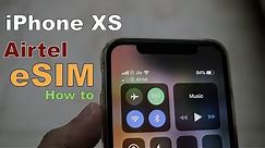 Apple iPhone XS how to setup Airtel eSIM / Jio eSIM