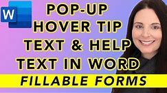 How To Create Help Text and Pop-Up Hover Tip Text in a Fillable Form in MS Word