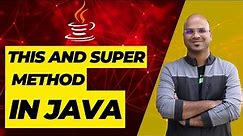 #51 This and Super Method in Java
