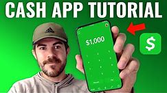 How to Use Cash App - Full Tutorial