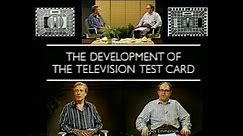 The Development of the Television Test Card (Upscaled to 1080p)