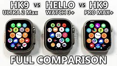 HK9 Ultra 2 Max vs Hello Watch 3 Plus vs HK9 Pro Max Plus FULL COMPARISON Best Apple Watch Copies!!