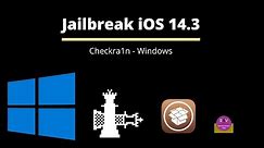Jailbreak iOS 14.3 Windows Checkra1n Tutorial | How to Jailbreak iOS 14