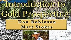 Introduction to Gold Prospecting