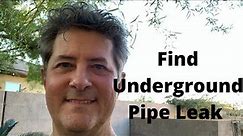 Find Underground Main Line Water Leak With DIY Tool