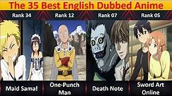 Ranked, The 35 Best English Dubbed Anime of All Time