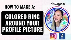 How to Create a Ring/Circle Border Around Your Profile Picture (Instagram & Facebook) Using Canva