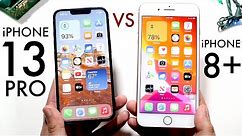 iPhone 13 Pro Vs iPhone 8+! (Comparison) (Review)