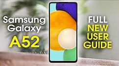 Samsung Galaxy A52 Complete New User Guide | Galaxy A52 for New Users | H2TechVideos
