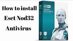 How to install Eset nod32 antivirus