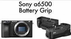 Sony A6500 Battery Grip