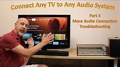 Connect a TV to an Audio System for Non -Techies (part 4 of 4). Troubleshooting the Audio