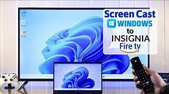 How To Cast To Insignia Fire TV from Laptop Windows 11 PC! [Screen Mirror]