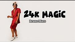 24K Magic (Lyrics) - Bruno Mars
