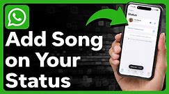 How To Add A Song On WhatsApp Status