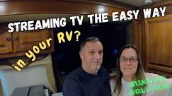 Stream TV in RV? Sunday Solution | Full Time RV Living