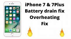 iPhone 7/7 plus overheating & battery drain fix! iPhone 7/7 plus battery issues drain fast.