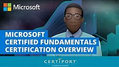 Microsoft Certified Fundamentals Certification Overview
