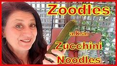 Zoodles Made Easy (aka: Zucchini / Courgette Noodles)