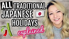 ALL Japanese Traditional Holidays Explained!