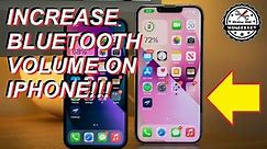 How To Increase iPhone Bluetooth Volume! Fix Volume Too Low! 3 Simple Steps! Tips & Tricks